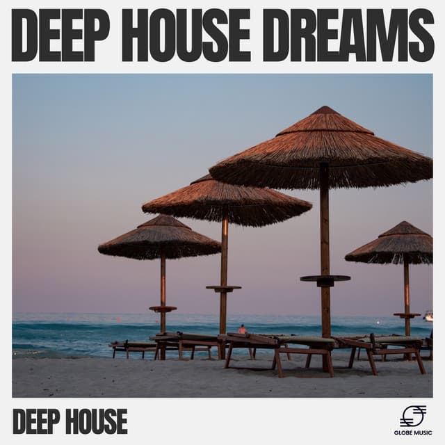Deep House Dreams - Deep House