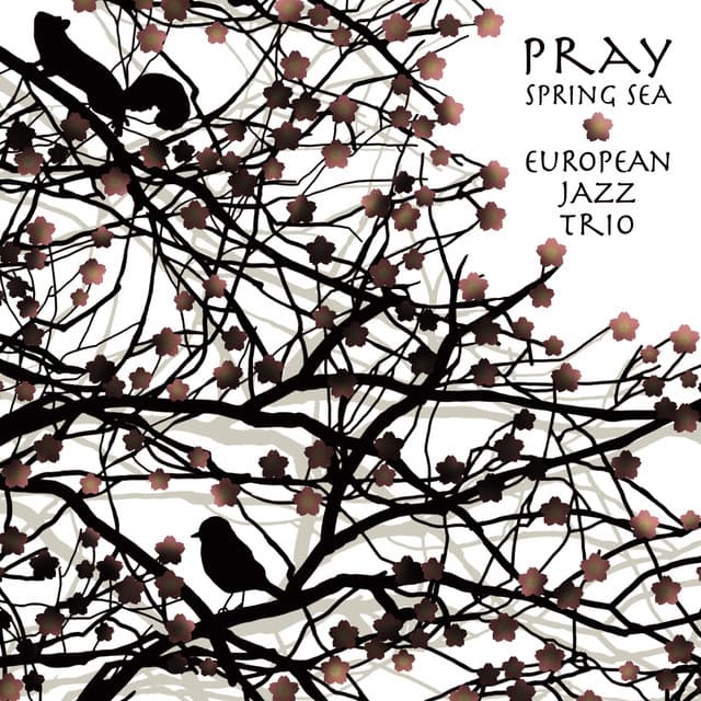 Pray - Spring Sea - European Jazz Trio