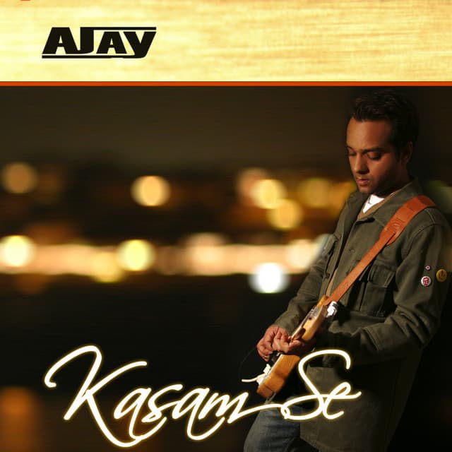 Kasam Se - Ajay