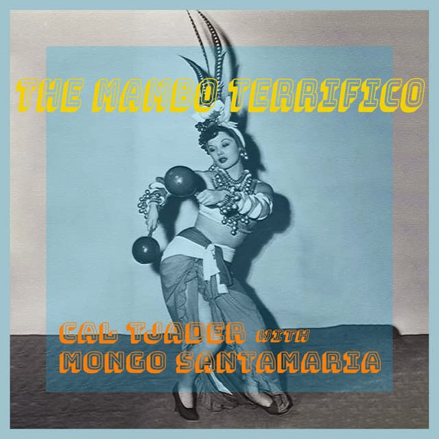 The Mambo Terrifico - Cal Tjader