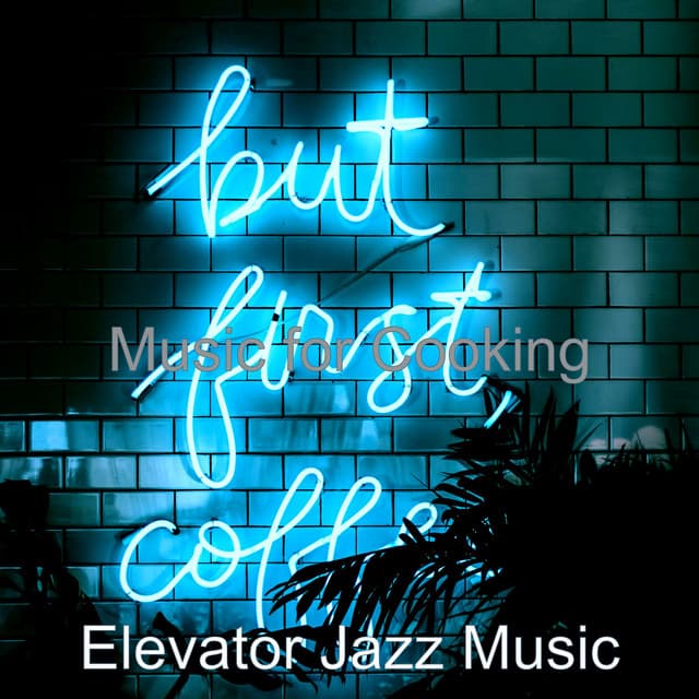 Music for Cooking - Elevator Jazz Music