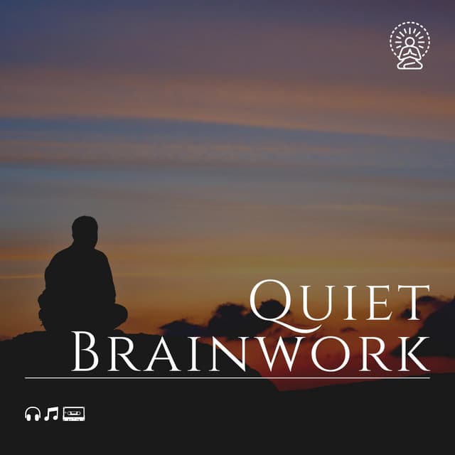 Quiet Brainwork - Meditations for Peace