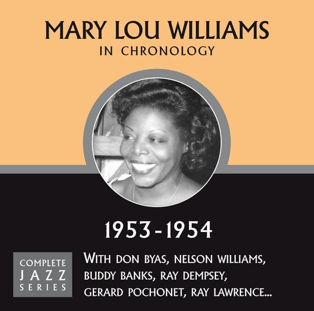 Complete Jazz Series 1953 - 1954 - Mary Lou Williams