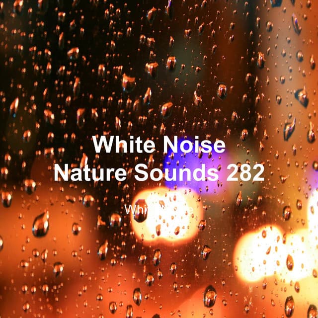 White Noise 282 - White Noise