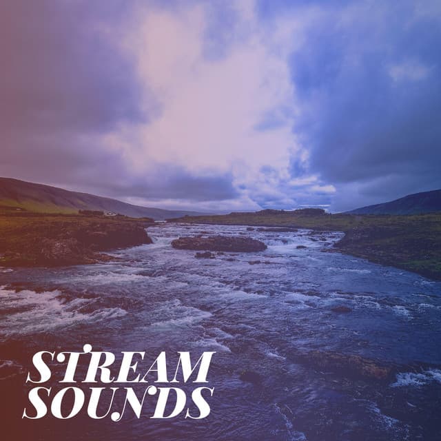 Stream Sounds for Sleeping - Snuggly