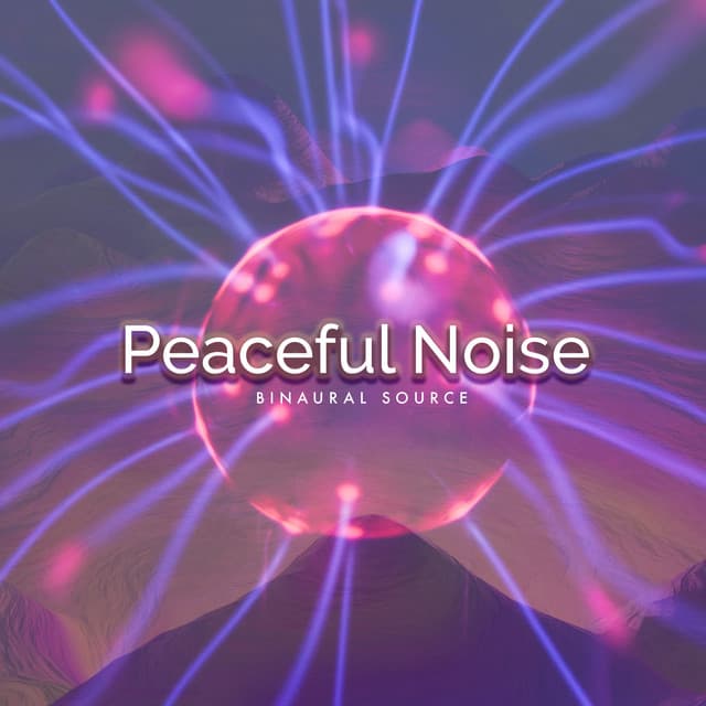 Peaceful Noise - Binaural Source