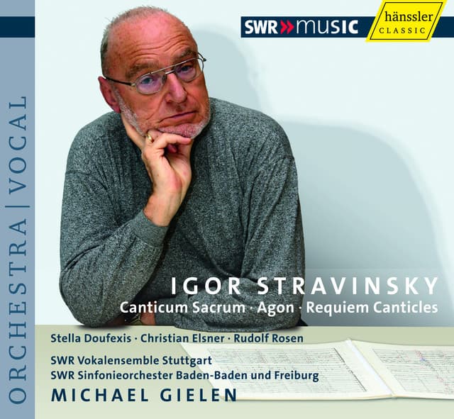 Stravinsky, I.: Canticum Sacrum / Agon / Requiem Canticles - Igor Stravinsky