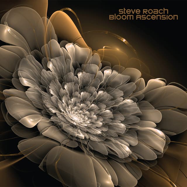 Bloom Ascension - Steve Roach