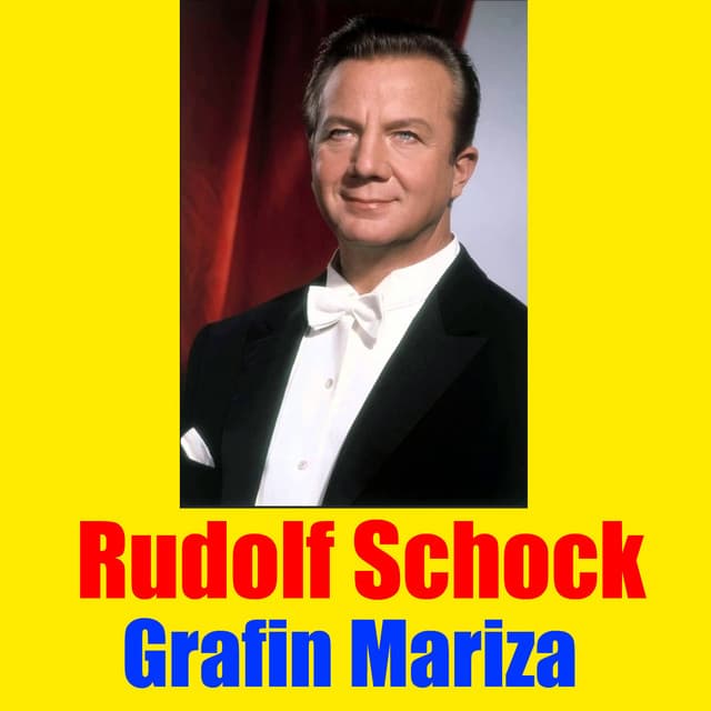 Grafin Mariza - Rudolf Schock