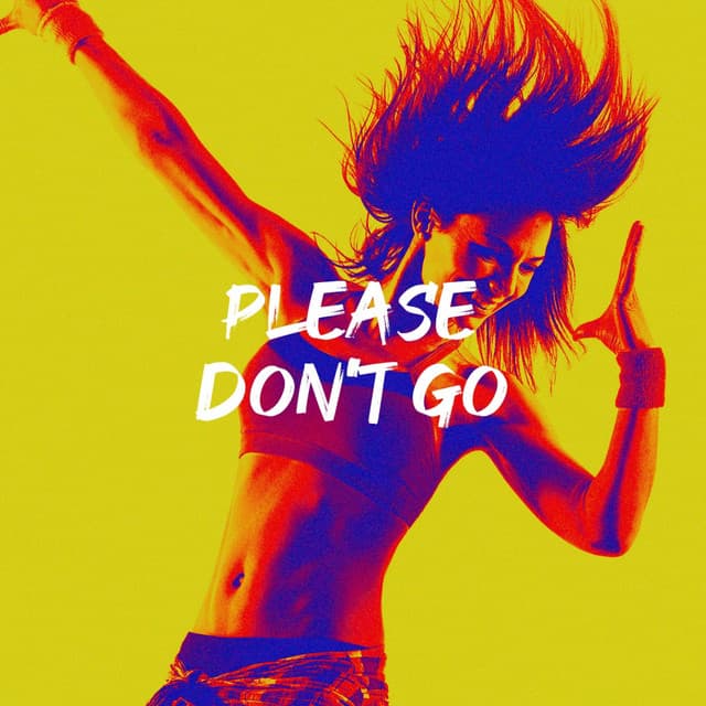 Please Don't Go - Best of Eurodance