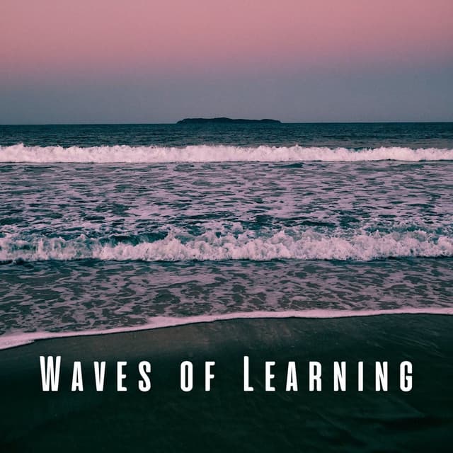 Waves of Learning: Ocean and Relaxing Sounds for Study - Waves of Atlantic