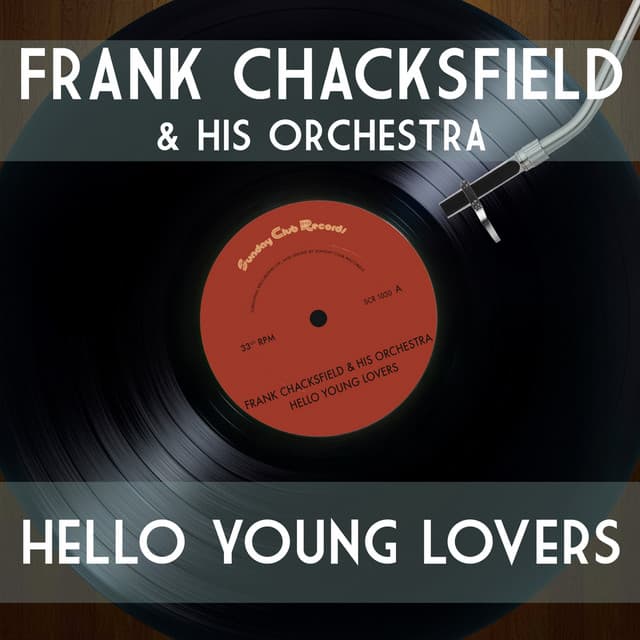 Hello Young Lovers - Frank Chacksfield & His Orchestra