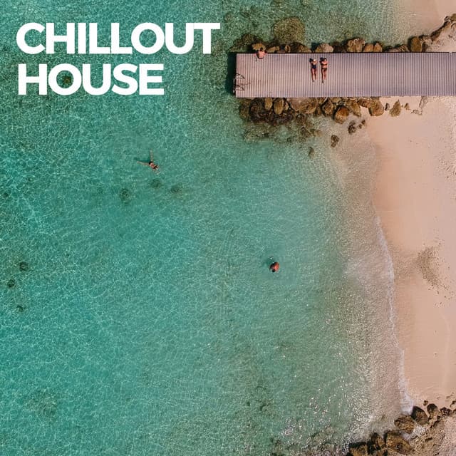 Chillout House - Chillout