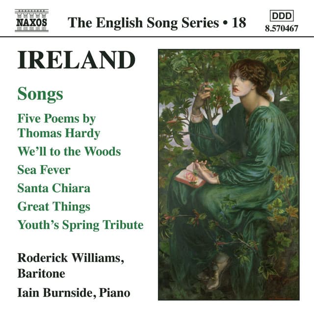 Ireland: 5 Poems / We'Ll To the Woods No More / Sea Fever / Santa Chiara - John Ireland
