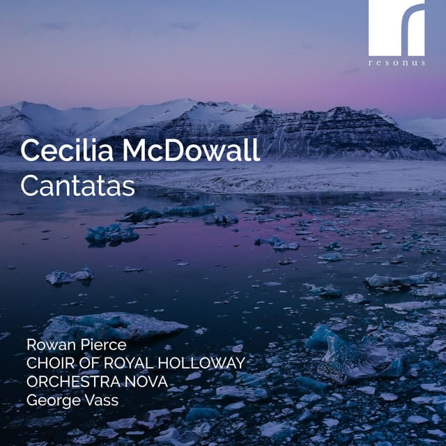 Cecilia McDowall: Cantatas - Cecilia McDowall