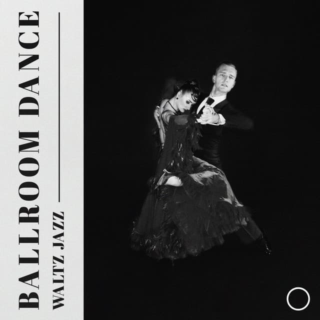 Ballroom Dance: Waltz Jazz, Relaxing Instrumental Music, Lovely Dance - Piano Jazz Background Music Masters