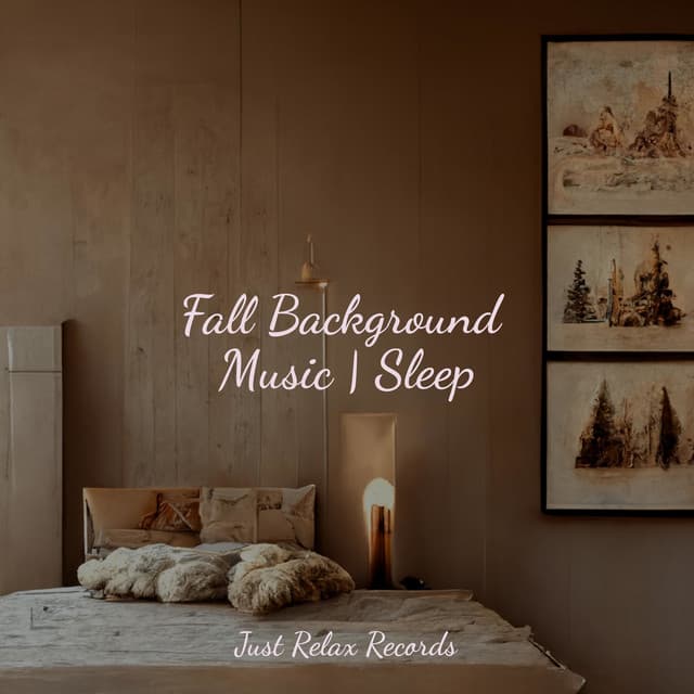 Fall Background Music | Sleep - Meditation Spa