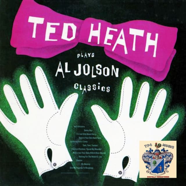 Al Jolson Classics - Ted Heath