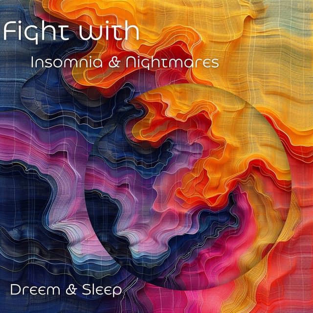 Fight with Insomnia & Nightmares - Dreem & Sleep