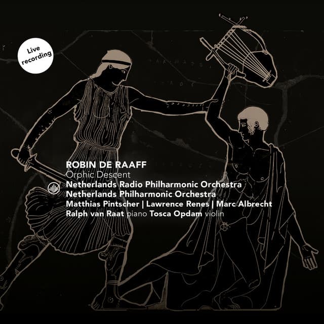De Raaff: Orphic Descent - Robin de Raaff