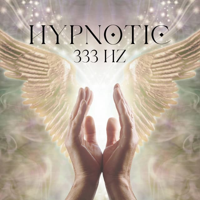 Hypnotic 333 Hz - Jonathan Segue