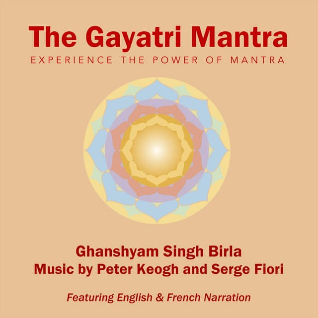 The Gayatri Mantra - Ghanshyam Singh Birla