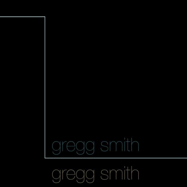 Gregg Smith - Gregg Smith