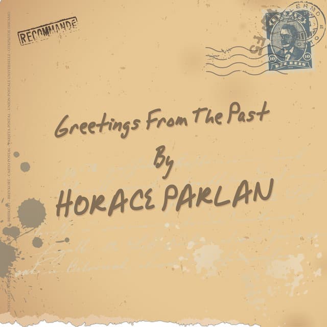 Greetings from the Past - Horace Parlan