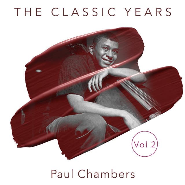 The Classic Years, Vol. 2 - Paul Chambers