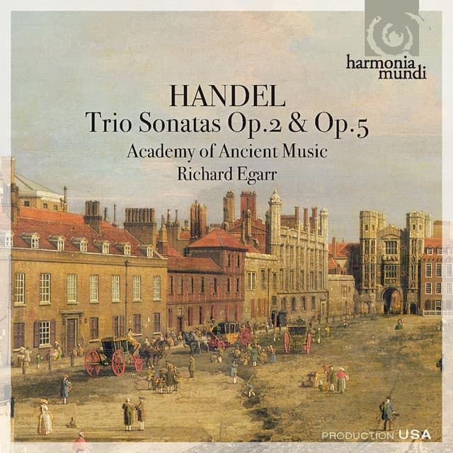 Handel: Trio Sonatas, Op.2 & Op. 5 - George Frideric Handel
