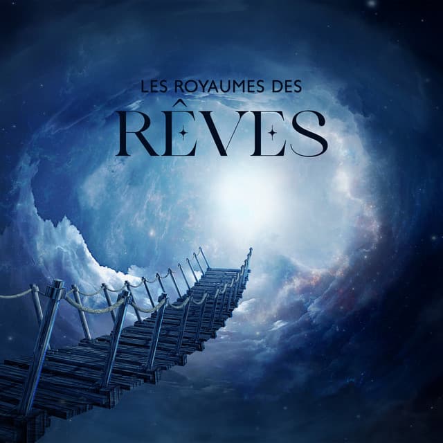 Les royaumes des rêves - Zone de la Musique Relaxante