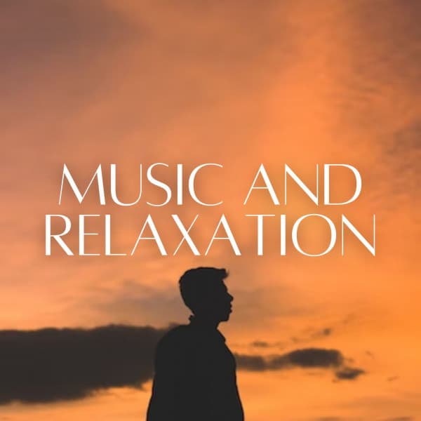 Music and Relaxation - Healings Sound
