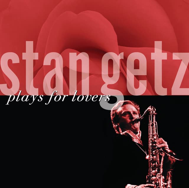 Plays For Lovers - Stan Getz