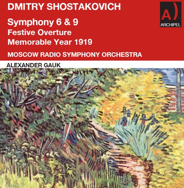 Shostakovitch Symphonies 6, 9 and Festive Overture - Dmitri Shostakovich