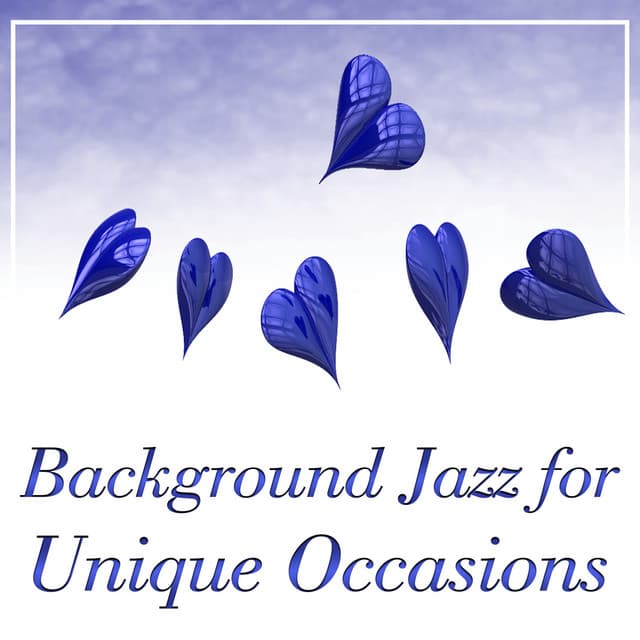 Background Jazz for Unique Occasions – Romantic Jazz, First Date with Piano Bar, Sensual Sounds, Easy Listening - Easy Listening Restaurant Jazz