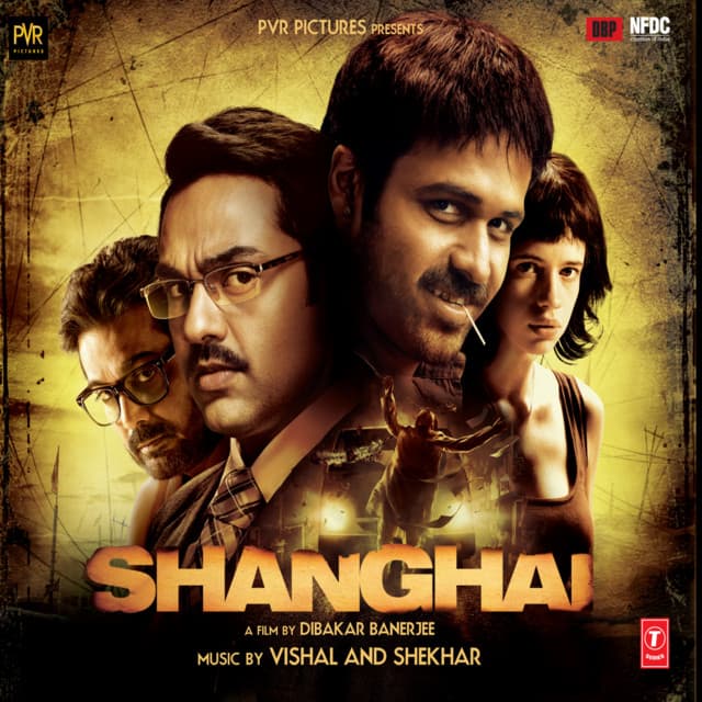Shanghai - Vishal-Shekhar
