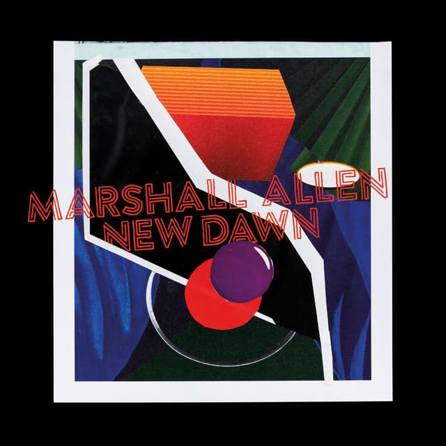 New Dawn - Marshall Allen