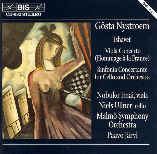 Nystroem: Ishavet / Viola Concerto / Sinfonia Concertante - Gösta Nystroem