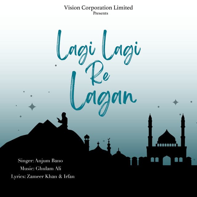Lagi Lagi Re Lagan - Ghulam Ali