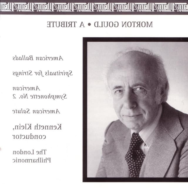 A Tribute - Morton Gould