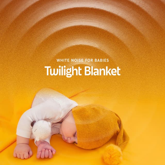 Twilight Blanket - White Noise for Babies