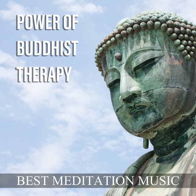 Power of Buddhist Therapy: Best Meditation Music, Spiritual Awakening, Oasis of Mindfulness Training, Yoga Exercises, Buddhist Wisdom - Great Meditation Guru