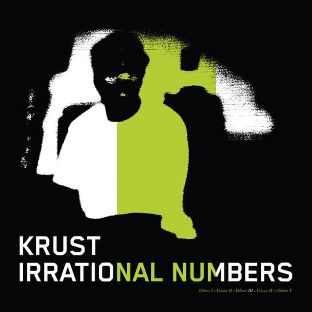 Irrational Numbers Vol 3 - Krust