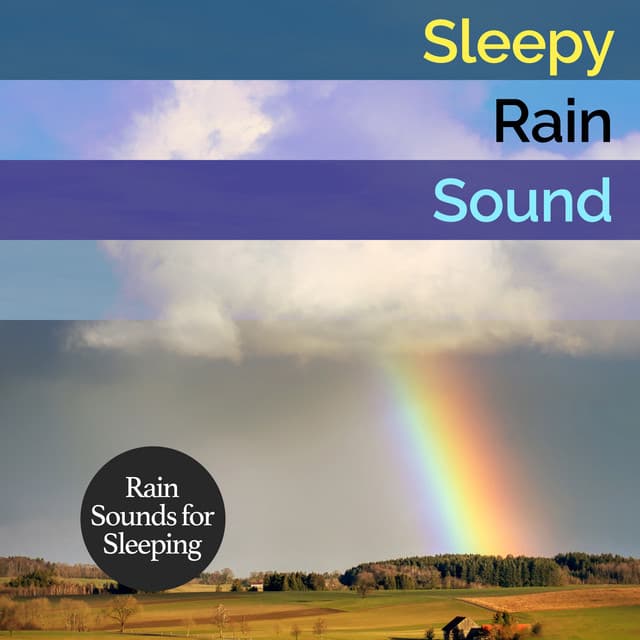 Sleepy Raining Sound - Rain Sounds for Sleeping
