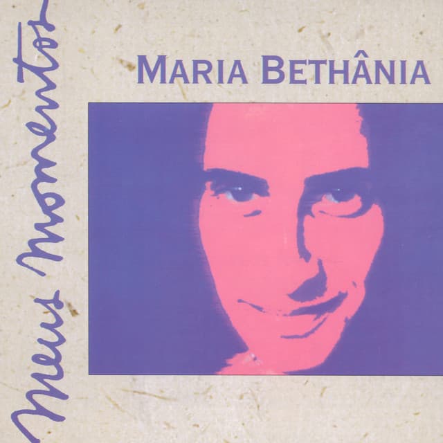 Meus Momentos - Maria Bethânia
