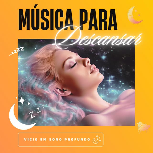 Música para Descansar - Vício em Sono Profundo