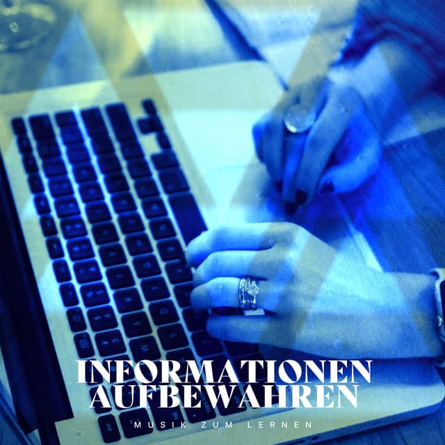 Informationen Aufbewahren - Musik zum Lernen