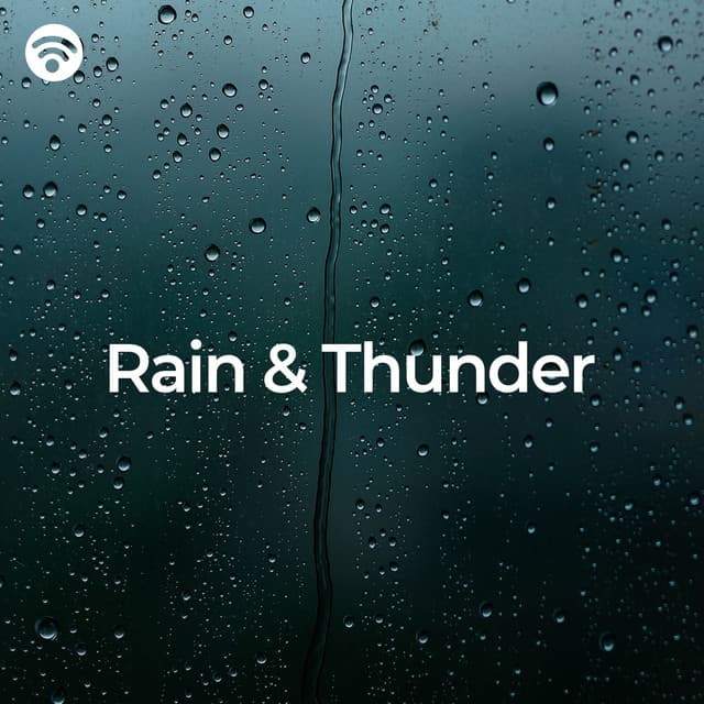 Rain and Thunder Sounds - Thunderstorm Sounds