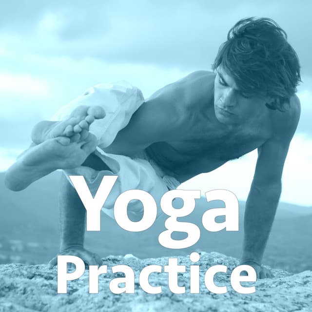 Yoga Practice - Yoga Soul