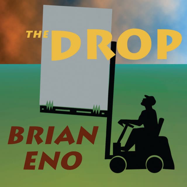 The Drop - Brian Eno